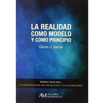 La realidad como modelo y como principio
