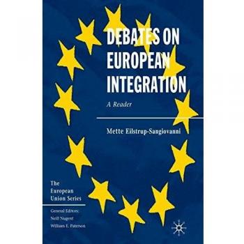 Debates on European Integration: A Reader