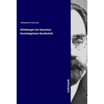Mitteilungen der Deutschen Dendrologischen Gesellschaft