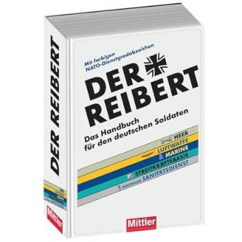 Der Reibert: Das Handbuch für den deutschen Soldaten