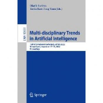 Multi-disciplinary Trends in Artificial Intelligence: 15th International Conference, MIWAI 2022, Virtual Event, November 17–19, 2022, Proceedings (Lecture Notes in Computer Science, 13651, Band 13651)