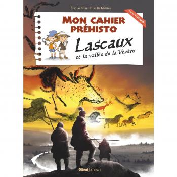 Lascaux et la vallée de la Vézère