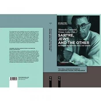 Sartre, Jews, and the Other: Rethinking Antisemitism, Race, and Gender