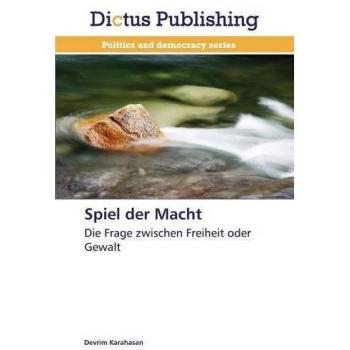 Spiel der Macht: Die Frage zwischen Freiheit oder Gewalt