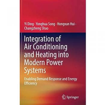 Integration of Air Conditioning and Heating into Modern Power Systems