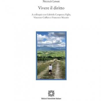 Vivere il diritto. A colloquio con Gabriele Carapezza Figlia, Vincenzo Cuffaro e Francesco Macario