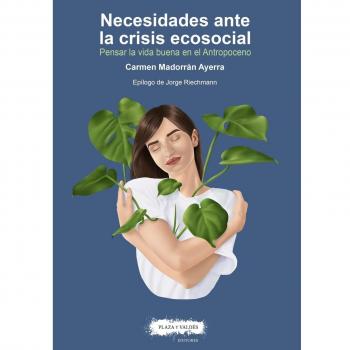Necesidades ante la crisis ecosocial