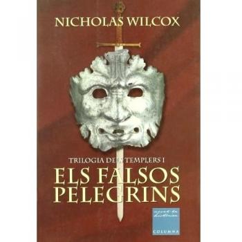 TRILOGIA DELS TEMPLERS 1. ELS FALSOS
