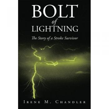 Bolt of Lightning: The Story of a Stroke Survivor