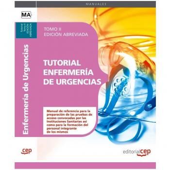 Tutorial Enfermería de Urgencias. Tomo II EDICIÓN ABREVIADA