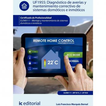 DIAGNOSTICO DE AVERIAS Y MANTENIMIENTO CORRECTIVO SISTEMAS DOMOTICOS