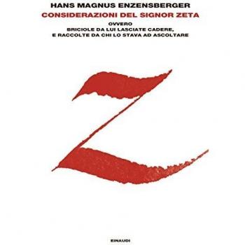 Considerazioni del signor Zeta: ovvero Briciole da lui lasciate cadere, e raccolte da chi lo stava ad ascoltare