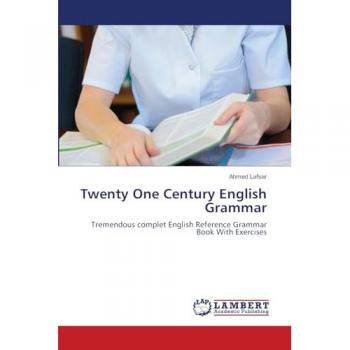 Lafsar, Ahmed: Twenty One Century English Grammar