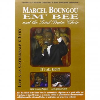 Marcel Boungou: It's All Right With the Total Praise Choir (DVD)
