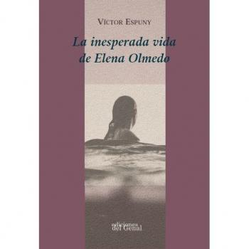 La inesperada vida de Elena Olmedo