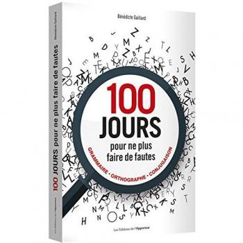 100 jours pour ne plus faire de fautes