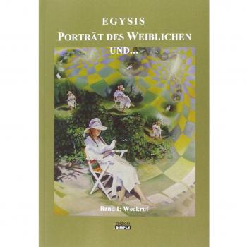 Porträt des Weiblichen und... der weg der schnecke und... die quadratur des kreises. Ediz. italiana e tedesca. Weckruf (Vol. 1)