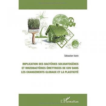 Implication des bactéries solvantogènes et rhizobactéries émettrices de cov dans les changements globaux et la plasticité