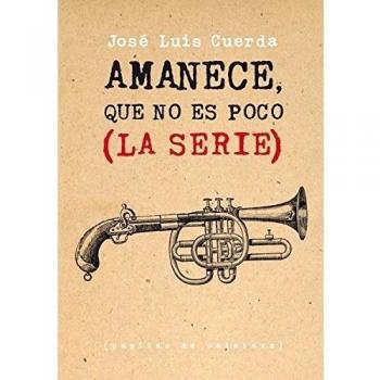 Amanece, Que No Es Poco