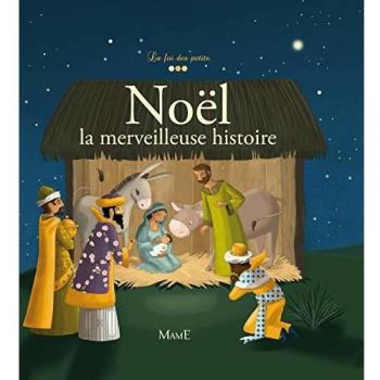 Noël, la merveilleuse histoire