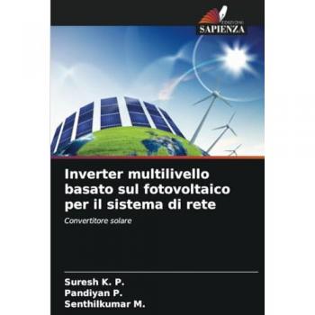 K. P., Suresh: Inverter multilivello basato sul fotovoltaico per il sistema di rete