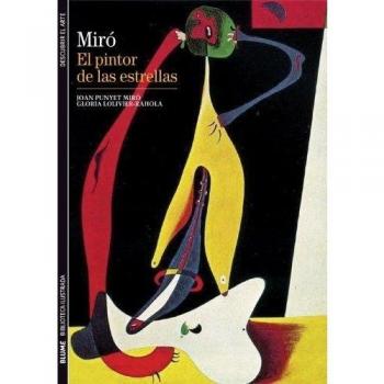 MIRÓ.EL PINTOR DE LAS ESTRELLAS