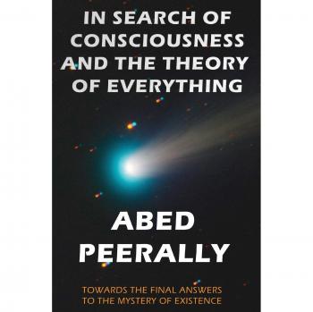 In Search of Consciousness and the Theory of Everything