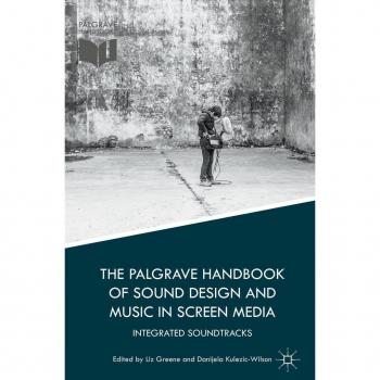 Vitalsource Technologies, Inc. Palgrave Handbook Of Sound Design And Music In Screen Media