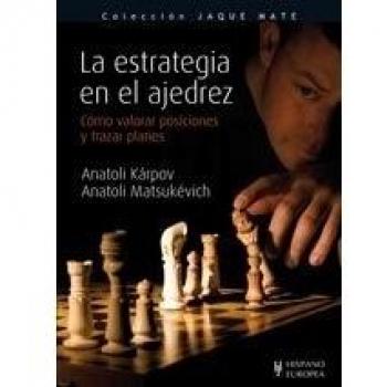 ESTRATEGIA EN EL AJEDREZ
