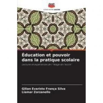 Education et pouvoir dans la pratique scolaire