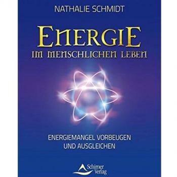 Nathalie Schmidt Energie Im Menschlichen Leben