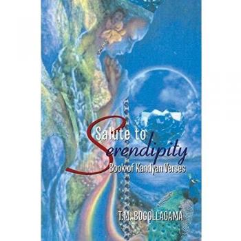 Salute to Serendipity: Book of kandyan Verses
