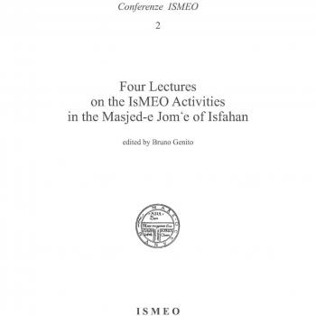 Four lectures on the Ismeo activities in the Masjed-e Jom'e of Isfahan