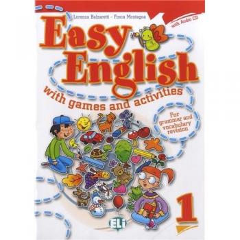 Easy english with games and activites. Per la Scuola elementare. Con File audio per il download