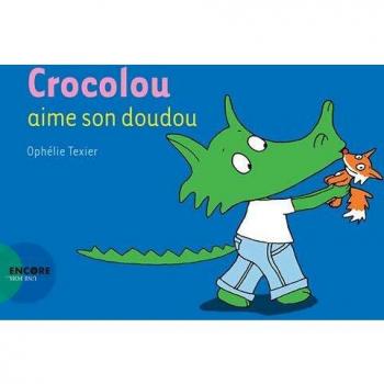 Crocolou : Crocolou aime son doudou