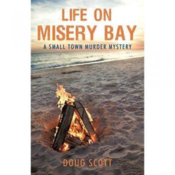 Scott: Life on Misery Bay