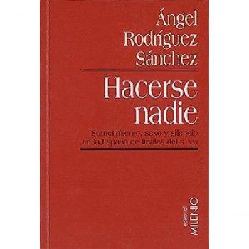 Hacerse nadie