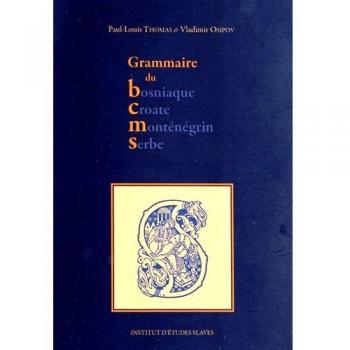 Grammaire du Bosniaque Croate Monténégrin Serbe