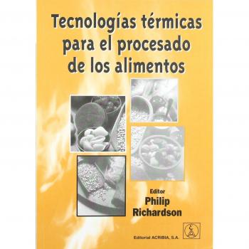TECNOLOGÍAS TÉRMICAS PARA EL PROCESADO DE LOS ALIMENTOS
