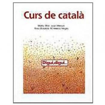 Digui, digui. Curs de català. Llibre de l'alumne (base autoaprenents) (Tapa blanda).