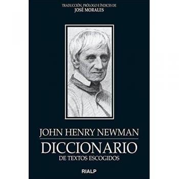 Diccionario de textos escogidos. John henry newman