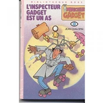 L'Inspecteur Gadget est un as