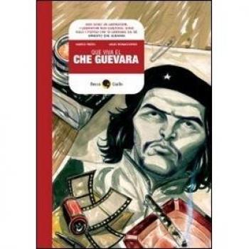 QUE VIVA CHE GUEVARA RIZZO MARCO, BONACCORSO LELIO