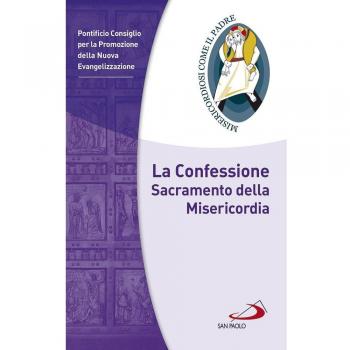 La confessione. Sacramento della misericordia