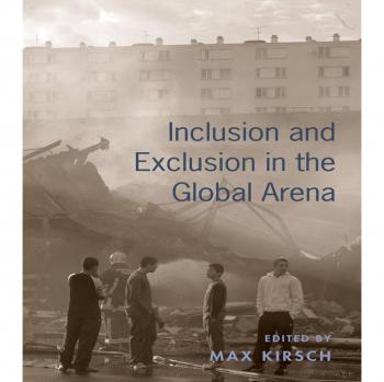 Inclusion and Exclusion in the Global Arena