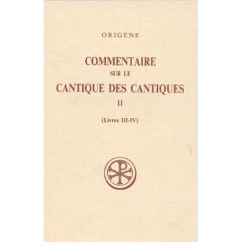 Sc 376 commentaire sur le cantique des cantiques,ii