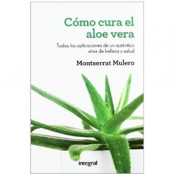 Como Cura El Aloe Vera