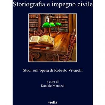 Storiografia e impegno civile. Studi sull'opera di Roberto Vivarelli