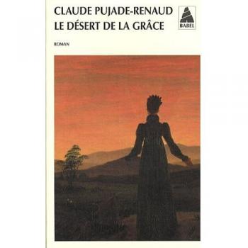 Le Désert De La Grâce