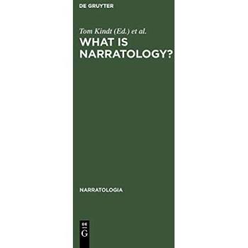 What Is Narratology?: Questions and Answers Regarding the Status of a Theory